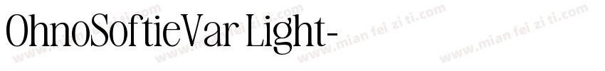 OhnoSoftieVar Light字体转换